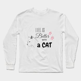 Life is Better with a CAT Long Sleeve T-Shirt